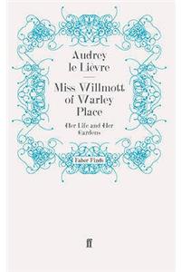 Miss Willmott of Warley Place