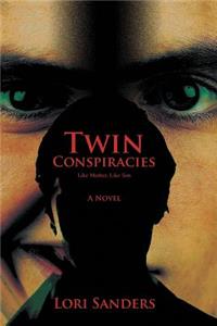 Twin Conspiracies