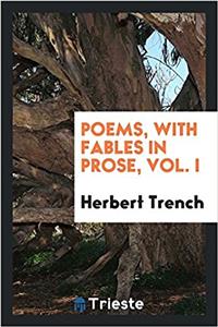 Poems, with fables in prose, Vol. I