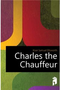 Charles the Chauffeur