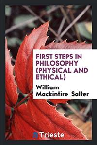 FIRST STEPS IN PHILOSOPHY  PHYSICAL AND