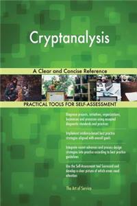 Cryptanalysis A Clear and Concise Reference