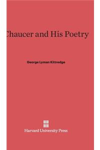 Chaucer and His Poetry