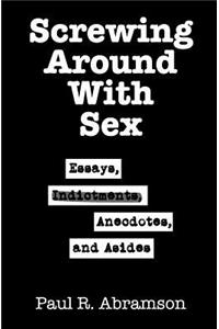 Screwing Around With Sex