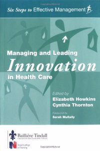 Managing and Leading Innovation Health Care