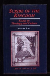 The Moderns (v. 2) (Scribe of the Kingdom: Essays on Theology and Culture)