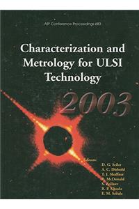 Characterization and Metrology for ULSI Technology