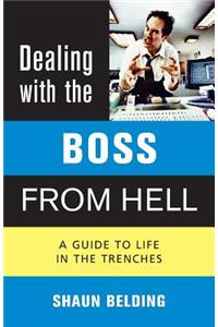 Dealing with the Boss from Hell