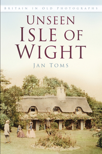 Unseen Isle of Wight