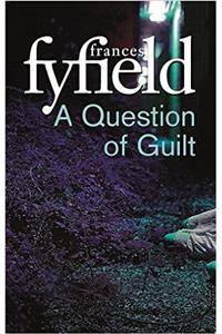 A QUESTION OF GUILT