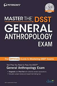 Master the DSST General Anthropology Exam