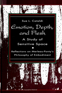 Emotion, Depth, and Flesh