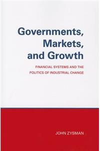 Governments, Markets, and Growth