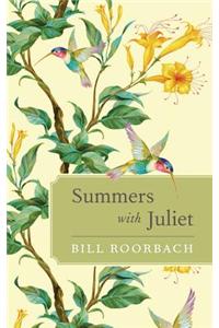 Summers with Juliet