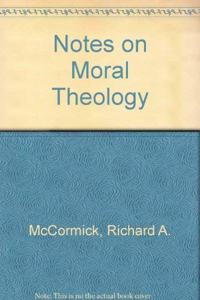 Notes on Moral Theology