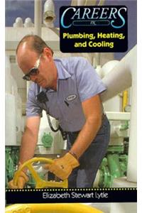 Careers in Plumbing, Heating, and Cooling