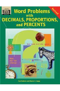 Word Problems with Decimals, Proportions, and Percents