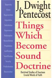 Things Which Become Sound Doctrine
