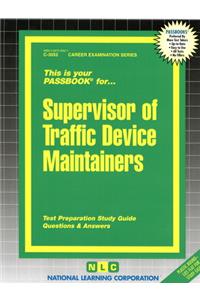 Supervisor of Traffic Device Maintainers