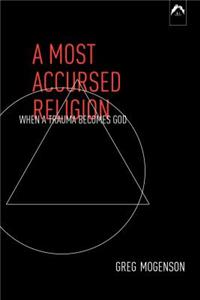 Most Accursed Religion