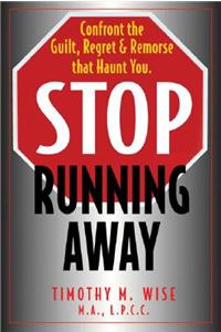 Stop Running Away