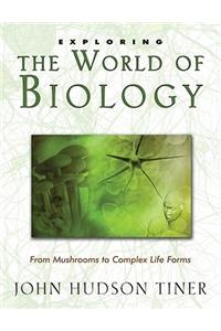 Exploring the World of Biology