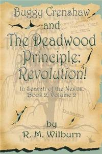 Buggy Crenshaw and the Deadwood Principle