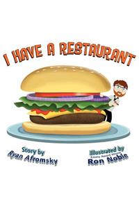 I Have a Restaurant