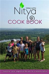 Yoga with Nitya Cookbook