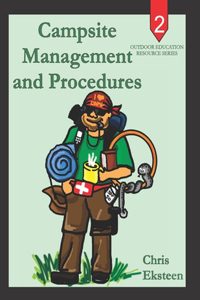 Campsite Management and Procedures