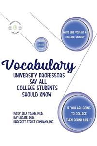 Vocabulary University Professors Say All College Students Should Know