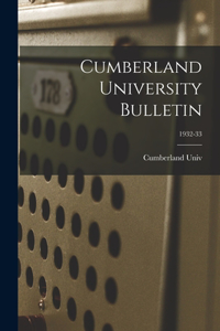 Cumberland University Bulletin; 1932-33