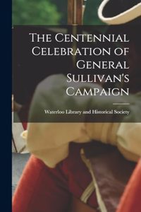 Centennial Celebration of General Sullivan's Campaign