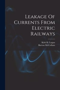 Leakage Of Currents From Electric Railways