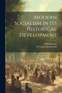 Modern Socialism in its Historical Development