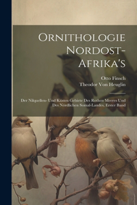 Ornithologie Nordost-Afrika's