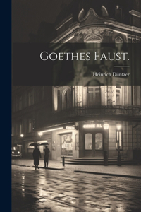 Goethes Faust.