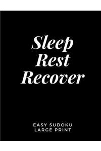 Sleep Rest Recover