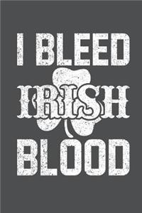 I Bleed Irish Blood