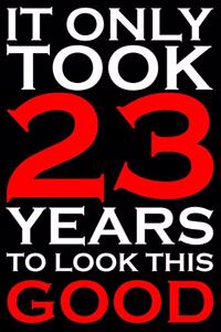 It Only Took 23 Years