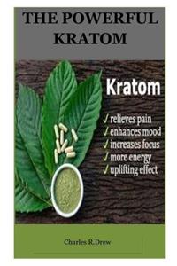 The Powerful Kratom