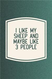 I Like My Sheep & Like 3 People