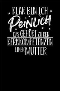 Klar bin ich peinlich. Das gehört zu den Kernkopetenzen einer Mutter