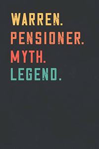 Warren. Pensioner. Myth. Legend.