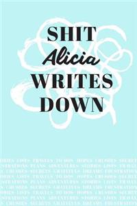 Shit Alicia Writes Down