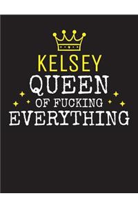 KELSEY - Queen Of Fucking Everything