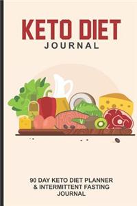 Keto Diet Journal 90 Day Keto Diet Planner & Intermittent Fasting Journal