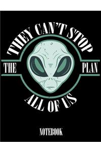 They Can't Stop All Of Us The Plan Notebook