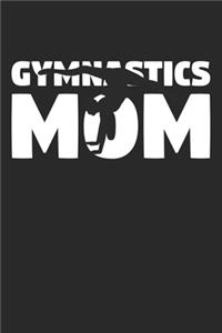 Gymnastics Mom - Gymnastics Training Journal - Mom Gymnastics Notebook - Gymnastics Diary - Gift for Gymnast