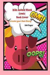 Kids Animal Blank Comic Book Cover Create your Own Story 100 Pages